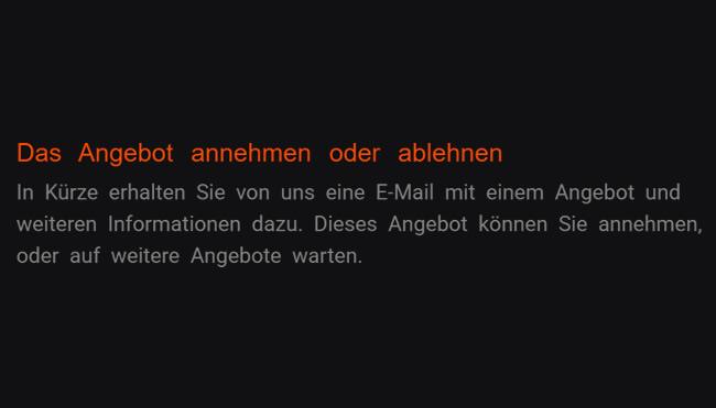2. Das Angebot genehmigen oder ablehnen: In Kürze bekommen Sie von uns eine Mail mit einem Offerte und weiteren Details dazu. Warten Sie auf zusätzliche Offerten, oder übernehmen Sie das Angebot.